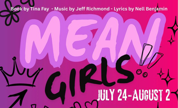 MUSICAL: "Mean Girls" at Lake City Playhouse